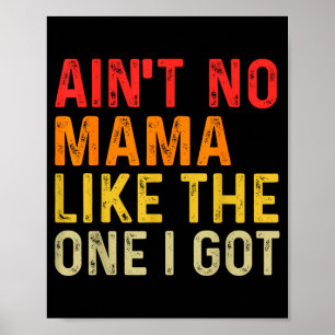 Poster Drôle y'a pas de maman comme celle que j'ai réunio