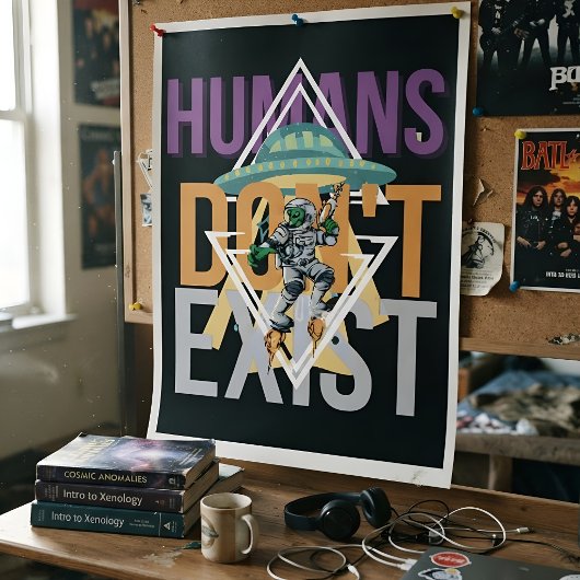 Poster Drôles d'humains n'existent pas Rétro Sci-fi Alien