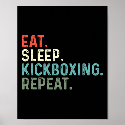 Poster Drôles Kickboxeurs Manger Sommeil Kickboxing (Devant)