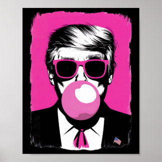Poster Drôles Trump Bubble Gum Rose Sungles 