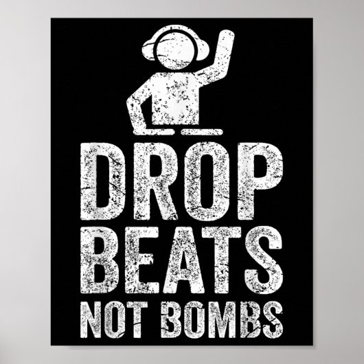 Poster Drop Beats Not Bombs Dj Anti War (Devant)