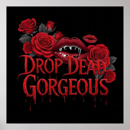 Poster Drop Dead Gorgeous Tee (Devant)