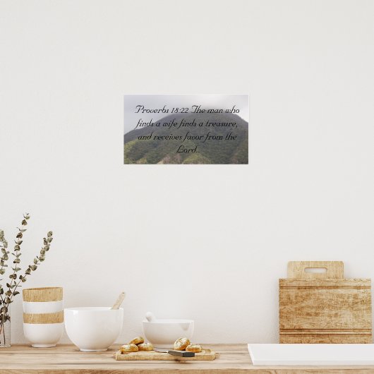 Poster DSC00708, Proverbes 18:22 L'homme qui trouve un wi (Cuisine)