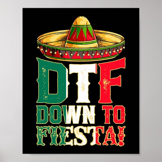 Poster DTF Down To Fiesta Mexico Cinco de Mayo Men Mexica (Devant)