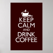 Poster du café pour garder le calme et boire