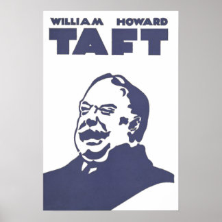 Poster du président américain William Howard Taft