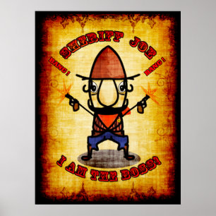 Poster du Sheriff Joe "I Am The Boss"