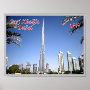 Poster Dubaï - Burj Khalifa - Le plus haut gratte-ciel -