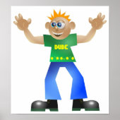 Poster Dude (Devant)