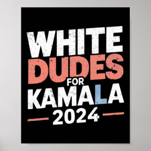 Poster Dudes For Kamala Harris 2024 - Mens Gift