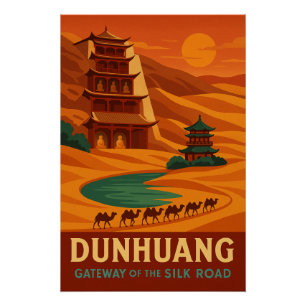 Poster Dunhuang - Porte de la Route de la Soie