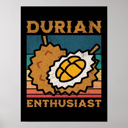 Poster Durian Enthousiast Funny Durian Lover (Devant)