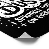 Poster Dust I Sprinkle That On Everything Halloween (Coin)