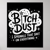 Poster Dust I Sprinkle That On Everything Halloween  (Devant)