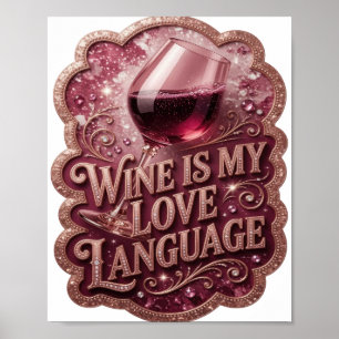 Poster Dynamic Gold LE VIN EST MON LANGAGE D'AMOUR