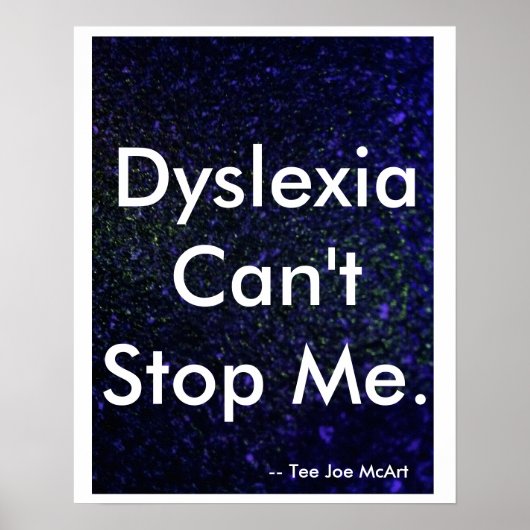 Poster "Dyslexie ne peut pas m'arrêter" (Devant)