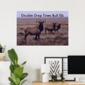 Poster E19 Tines à double goutte d'Elk Bull (Bureau à domicile)