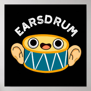 Poster Earsdrum Funny Drummer Eardrum Pun Dark BG