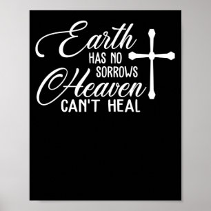 Poster Earth Has No Sorrows Heaven Can't Heal Cross Jesus