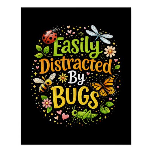Poster Easily Distracted by Bugs (Devant)