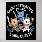 Poster Easily Distracted By Cats &amp; Side Quests Funny  (Devant)