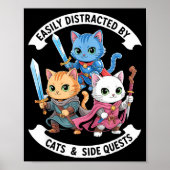 Poster Easily Distracted By Cats &amp; Side Quests Funny  (Devant)
