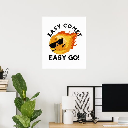 Poster Easy Comet Easy Go Funny Astronomy Pun (Bureau à domicile)