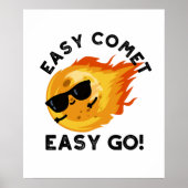 Poster Easy Comet Easy Go Funny Astronomy Pun (Devant)