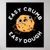 Poster Easy Crumb Easy Dough Funny Cookie Pun Dark BG (Devant)