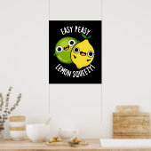 Poster Easy Peasy Lemon Squeezy Funny Fruit Pun Dark BG (Cuisine)