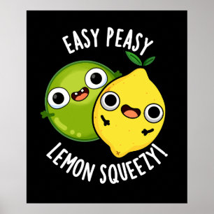 Poster Easy Peasy Lemon Squeezy Funny Fruit Pun Dark BG