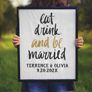 Poster Eat Drink Be Marié Personnalisé Mariage Sign