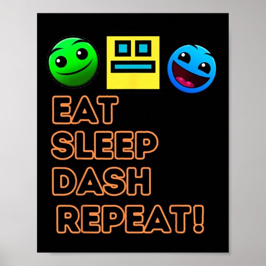 Poster Eat Sleep Dash Répéter Video Game Géométrie Vidéo (Devant)
