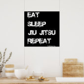 Poster Eat Sleep Jiu Jitsu Répéter l'affiche (Cuisine)