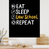 Poster Eat Sleep Law School Répétition (Cuisine)
