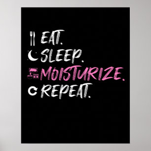 Poster Eat Sleep Moisturize Skin Lover Esthetic
