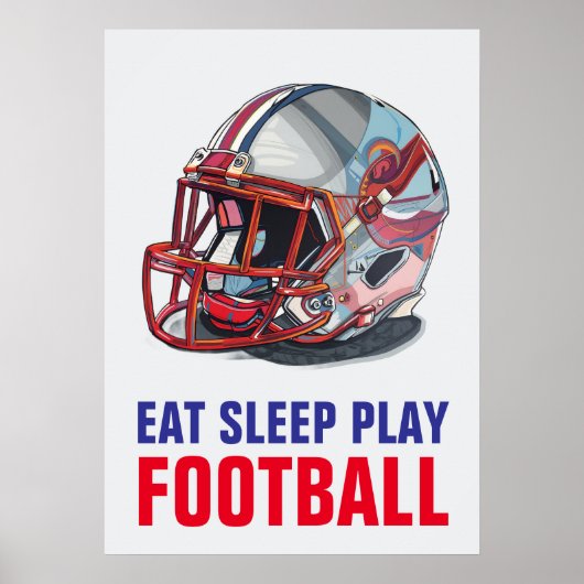 Poster Eat Sleep Play Football Helmet Motivational (Devant)