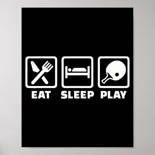 Poster Eat sleep play ping pong  (Devant)