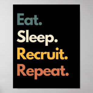 Poster Eat Sleep Recruit Répéter Funny Recruiter