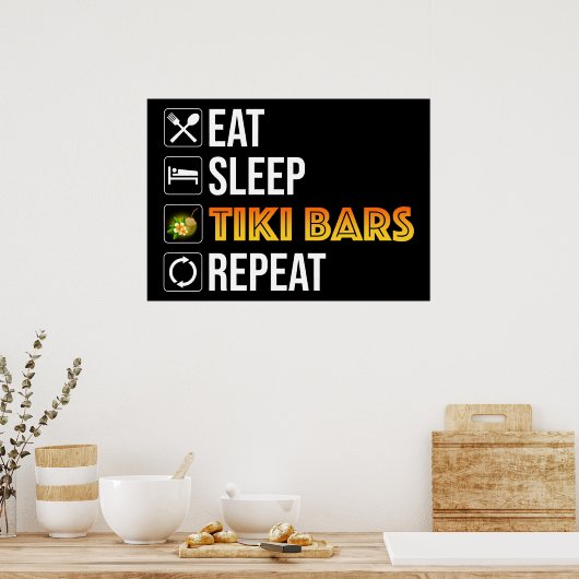 Poster Eat. Sleep. Tiki Bars. Repeat (Cuisine)