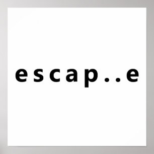 Poster Échapper