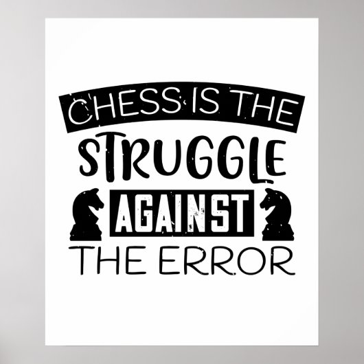 Poster Échecs - Les échecs sont un combat contre l'erreur (Devant)