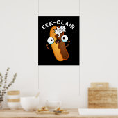 Poster Éclair Drôle Eclair Pun Fond Sombre (Cuisine)