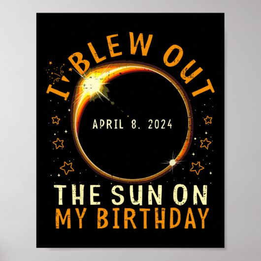 Poster Eclipse Anniversaire J'Ai Éclaté Le Soleil À Mon A (Devant)
