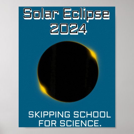 Poster Éclipse solaire drôle en manquant l'école Science (Devant)
