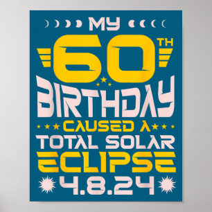 Poster Éclipse totale de soleil pour mes 60 ans - 8 avril
