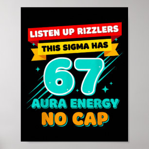 Poster Écoutez bien, Rizzlers, ce Sigma a 67 Énergie d'Au