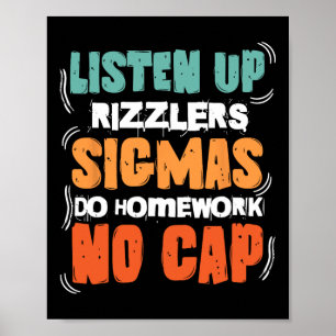 Poster Écoutez les Rizzlers Sigmas Faire les Devoirs Drôl
