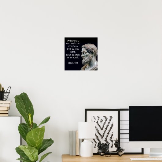 Poster ÉCOUTEZ PLUS PARLEZ MOINS _Epictetus (Matte) (Bureau à domicile)