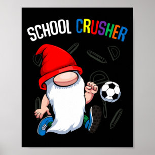 Poster Écraser l'école Ck à l'école Gnome mignon Football